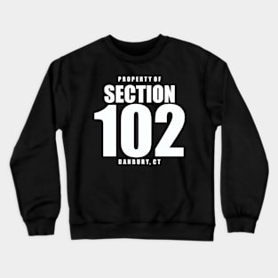 PROPERTY OF SECTION 102 Crewneck Sweatshirt